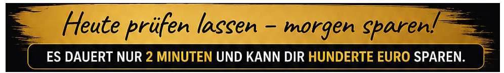 Heute prüfen lassen – morgen sparen!